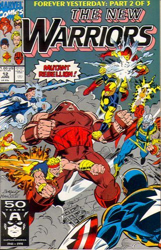 The New Warriors, Vol. 1 Forever Yesterday, Part Two: A Betrayal Of Hope |  Issue#12A | Year:1991 | Series: New Warriors |