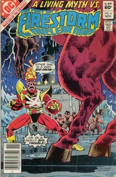Firestorm, the Nuclear Man, Vol. 2 (1982-1990) The Pandrakos Plot |  Issue#6B | Year:1982 | Series: Firestorm | Pub: DC Comics |