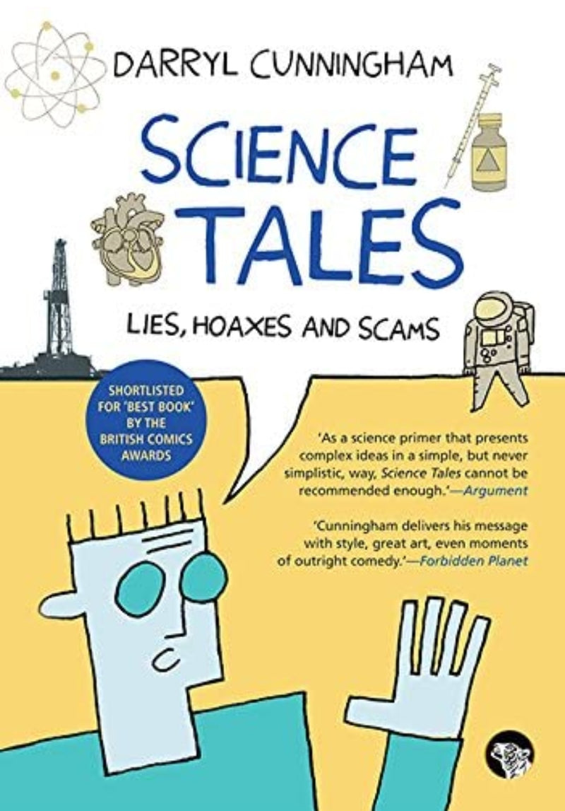 Science Tales by Darryl Cunningham | Graphic Novel | Trade Paperback | Pages: 200