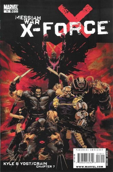 X-Force, Vol. 3 Messiah War - Part 7 |  Issue#16A | Year:2009 | Series: X-Force | Pub: Marvel Comics