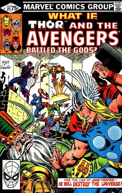 What If, Vol. 1 What if Thor Fought Odin Over Jane Foster? / The First Uni-Mind |  Issue#25A | Year:1981 | Series: What If? | Pub: Marvel Comics
