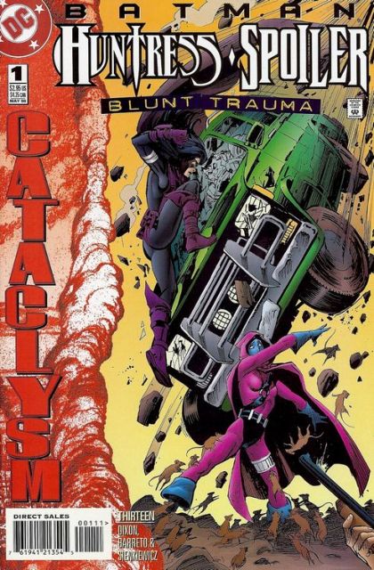 Batman: Huntress / Spoiler - Blunt Trauma Cataclysm - Part 13: Blunt Trauma |  Issue#1 | Year:1998 | Series:  | Pub: DC Comics