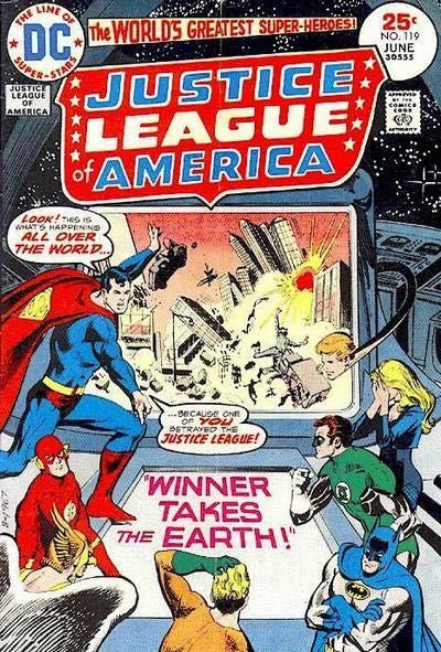 Justice League of America, Vol. 1 Winner Takes The Earth |  Issue#119 | Year:1975 | Series: Justice League | Pub: DC Comics