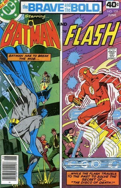 The Brave and the Bold, Vol. 1 Disco Of Death |  Issue#151A | Year:1979 | Series:  |