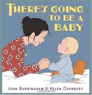 There's Going to Be a Baby by Helen Oxenbury | John Burningham | Pub:Walker | Pages: | Condition:Good | Cover:PAPERBACK