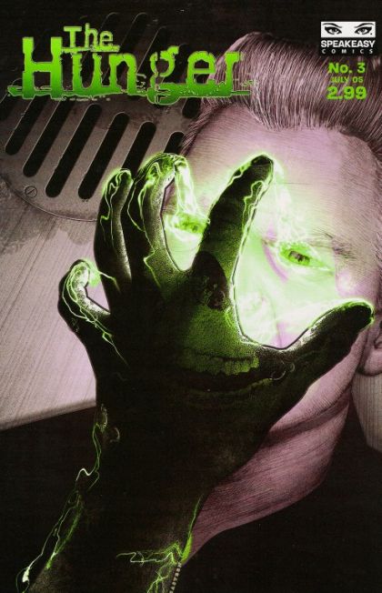 The Hunger (Speakeasy Comics)  |  Issue#3 | Year:2005 | Series: Hunger | Pub: Speakeasy Comics |