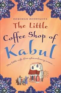 The little coffee shop of Kabul by Deborah Rodriguez | PAPERBACK