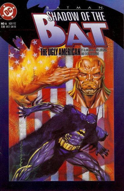 Batman: Shadow of the Bat The Ugly American |  Issue#6A | Year:1992 | Series: Batman |