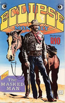 Eclipse Monthly The Masked Man: The Incredible Seven & Rio: Satan's Door Step! part 2 |  Issue