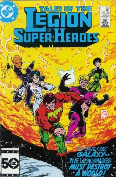 Tales of the Legion of Super-Heroes To Destroy A World |  Issue#333A | Year:1986 | Series: Legion of Super-Heroes | Pub: DC Comics |