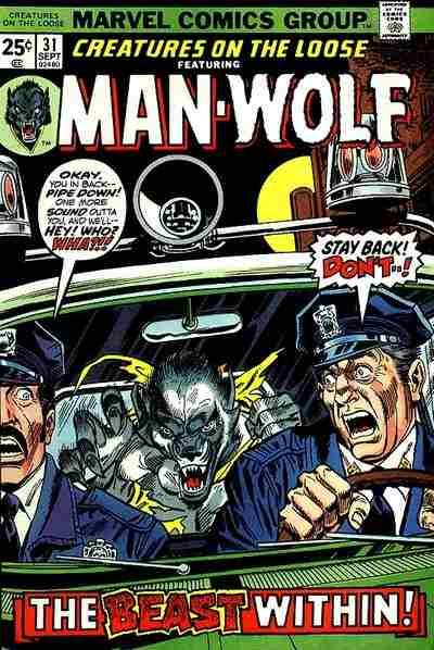 Creatures on the Loose The Beast Within! |  Issue#31A | Year:1974 | Series:  | Pub: Marvel Comics