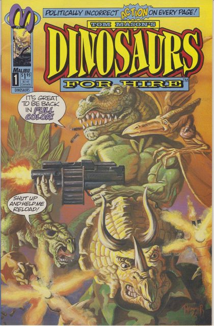 Dinosaurs For Hire, Vol. 2 We're Tan, Rested, And Ready / Lil' Dinosaurs For Hire : "Don't Try This At Home!" |  Issue#1A | Year:1993 | Series:  | Pub: Malibu Comics |
