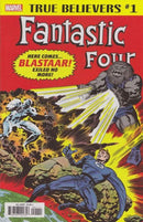 True Believers Fantastic Four Blastaar ...And One Shall Save Him! |  Issue