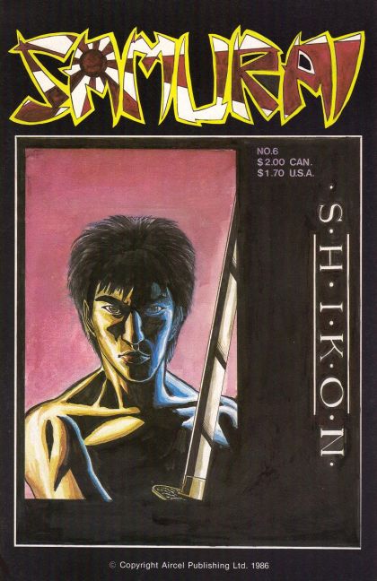 Samurai, Vol. 1 Shikon |  Issue#6 | Year:1986 | Series:  | Pub: Aircel Publishing