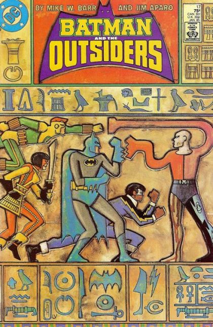 Batman and the Outsiders, Vol. 1 We Are Dying, Egypt-- Dying |  Issue#17A  | Year:1984 | Series: Outsiders |