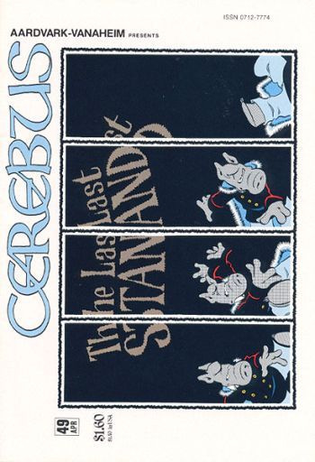 Cerebus the Aardvark The Last Stand |  Issue#49 | Year:1983 | Series:  | Pub: Aardvark-Vanaheim |