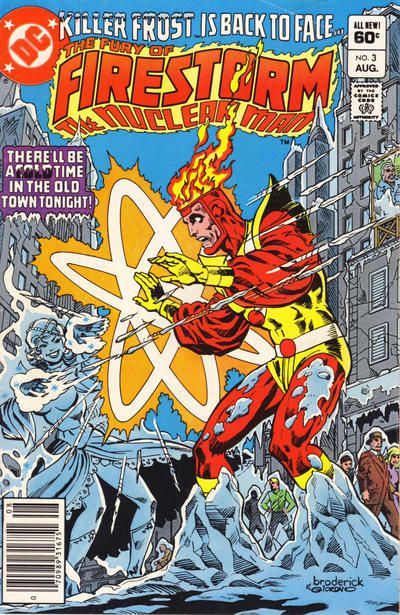 Firestorm, the Nuclear Man, Vol. 2 (1982-1990) A Cold Time In The Old Town Tonight |  Issue#3B | Year:1982 | Series: Firestorm | Pub: DC Comics