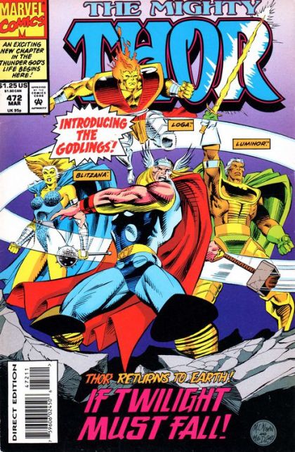 ( 1st team app. of the Godlings ) Thor, Vol. 1 … If Twilight Falls… |  Issue#472A | Year:1994 | Series: Thor | Pub: Marvel Comics