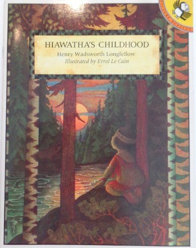 Hiawatha's Childhood (Picture Puffin) by Henry Wadsworth Longfellow | Pub:Puffin Books | Pages: | Condition:Good | Cover:PAPERBACK