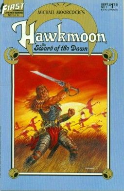 Hawkmoon: The Sword of the Dawn The Sword Of Dawn Part 1 |  Issue#1 | Year:1987 | Series:  | Pub: First Comics