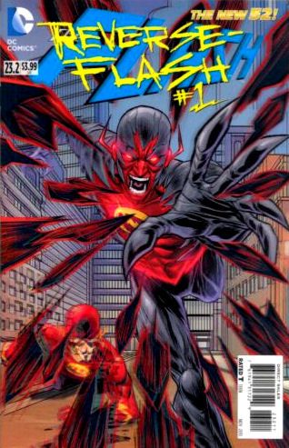 Flash, Vol. 4 Forever Evil - Reverse-Flash |  Issue#23.2A | Year:2013 | Series: Flash | Pub: DC Comics