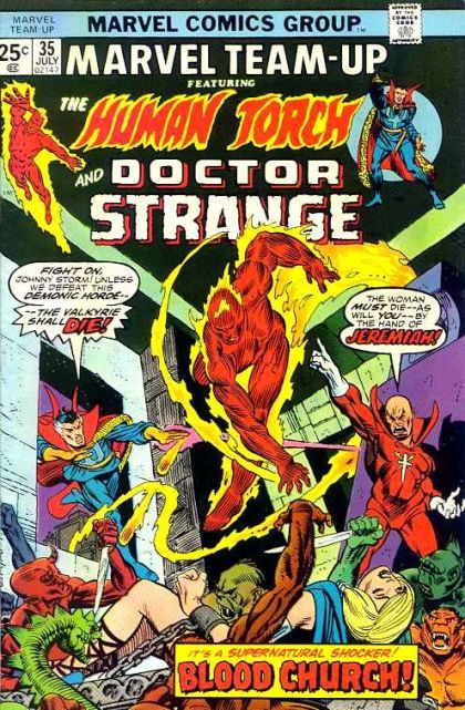 Marvel Team-Up, Vol. 1 Human Torch and Doctor Strange: Blood Church! |  Issue#35 | Year:1975 | Series: Marvel Team-Up | Pub: Marvel Comics