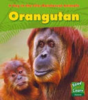 Orangutan by Anita Ganeri | Pub:Pearson Education | Pages:24 | Condition:Good | Cover:HARDCOVER