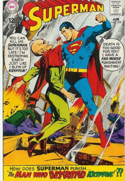Superman, Vol. 1 The Man Who Destroyed Krypton |  Issue#205 | Year:1968 | Series: Superman | Pub: DC Comics