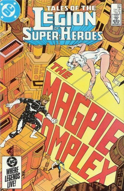 Tales of the Legion of Super-Heroes Magpie Complex |  Issue#320 | Year:1985 | Series: Legion of Super-Heroes | Pub: DC Comics