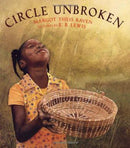 Circle Unbroken (Booklist Editor's Choice. Books for Youth (Awards)) by Margot Theis Raven | Pub:Farrar, Straus and Giroux (BYR) | Pages: | Condition:Good | Cover:HARDCOVER