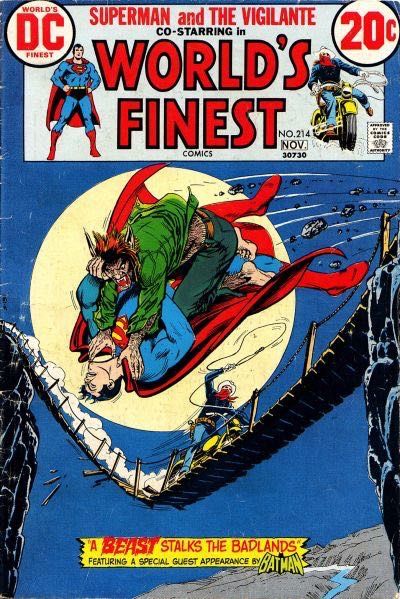 World's Finest Comics A Beast Stalks The Badlands |  Issue#214 | Year:1972 | Series: World's Finest | Pub: DC Comics