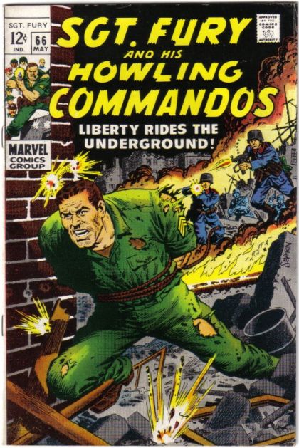 Sgt. Fury and His Howling Commandos Liberty Rides The Underground |  Issue#66 | Year:1969 | Series: Nick Fury - Agent of S.H.I.E.L.D. | Pub: Marvel Comics