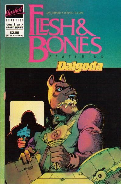 Flesh & Bones  |  Issue#1 | Year:1986 | Series: Flesh & Bones | Pub: Upshot Graphics