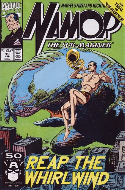 Namor, the Sub-Mariner Reap the Whirlwind |  Issue#13A | Year:1991 | Series: Sub-Mariner |