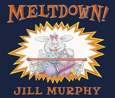 Meltdown! by Jill Murphy | Pub:Candlewick | Pages: | Condition:Good | Cover:HARDCOVER