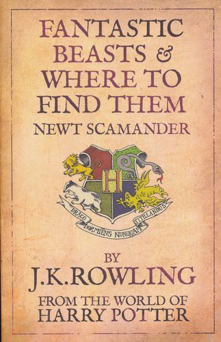 Fantastic Beasts And Where To Find Them by J.K. Rowling | PAPERBACK