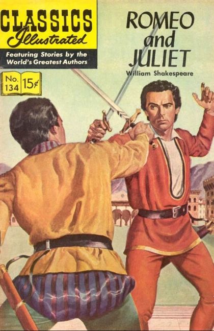 Classics Illustrated Romeo And Juliet |  Issue#134B | Year:1956 | Series:  | Pub: Gilberton Publications