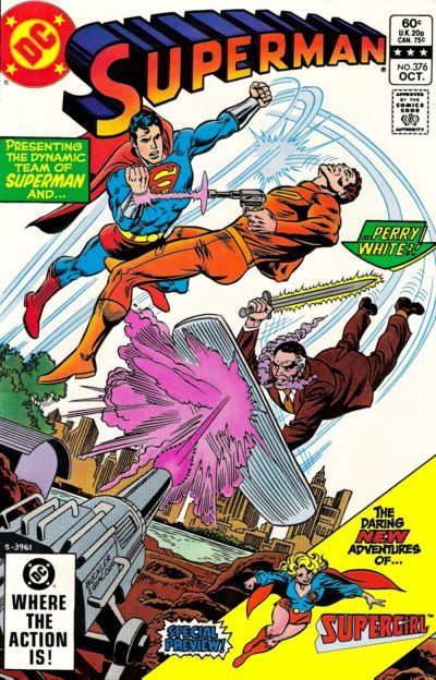 Superman, Vol. 1 The Ozone-Master Comes Calling; Supergirl |  Issue#376A | Year:1982 | Series: Superman | Pub: DC Comics