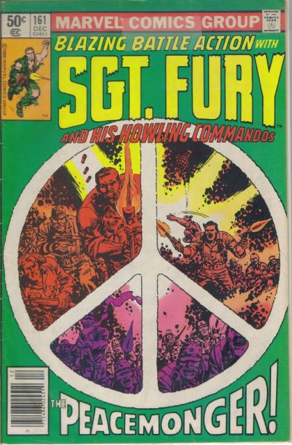 Sgt. Fury and His Howling Commandos The Peacemonger |  Issue#161B | Year:1980 | Series: Nick Fury - Agent of S.H.I.E.L.D. | Pub: Marvel Comics
