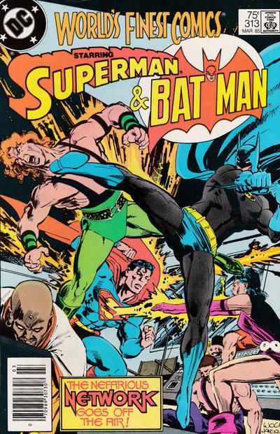 World's Finest Comics The Network II: Please Stand By |  Issue#313B | Year:1984 | Series: World's Finest | Pub: DC Comics |