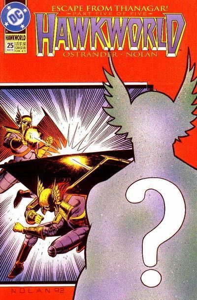Hawkworld, Vol. 2 Escape From Thanagar, Live Free Or Die |  Issue#25 | Year:1992 | Series: Hawkworld | Pub: DC Comics
