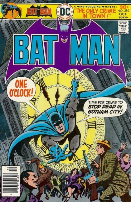 Batman, Vol. 1 The Only Crime In Town! |  Issue