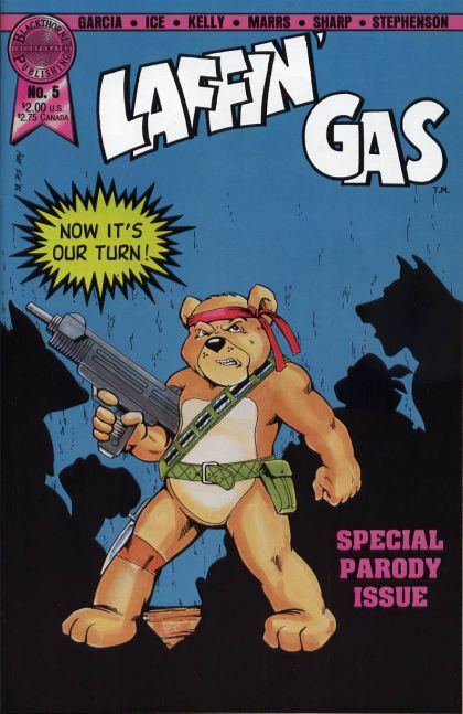 Laffin' Gas Get Bore-Us The Bear! |  Issue#5 | Year:1987 | Series:  | Pub: Blackthorne Publishing
