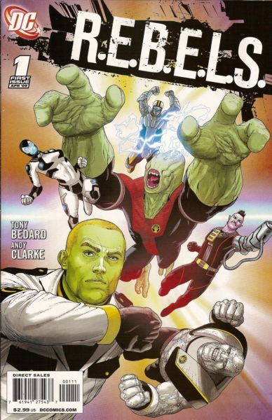 R.E.B.E.L.S., Vol. 2 The Future Is Now |  Issue#1A | Year:2009 | Series:  | Pub: DC Comics