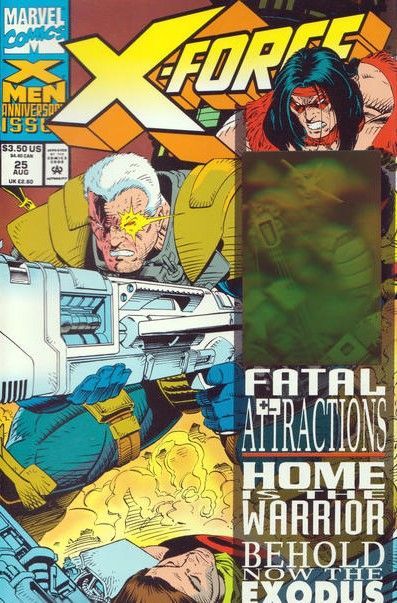 X-Force, Vol. 1 Fatal Attractions - Part 2: Back To Front |  Issue#25A | Year:1993 | Series: X-Force |