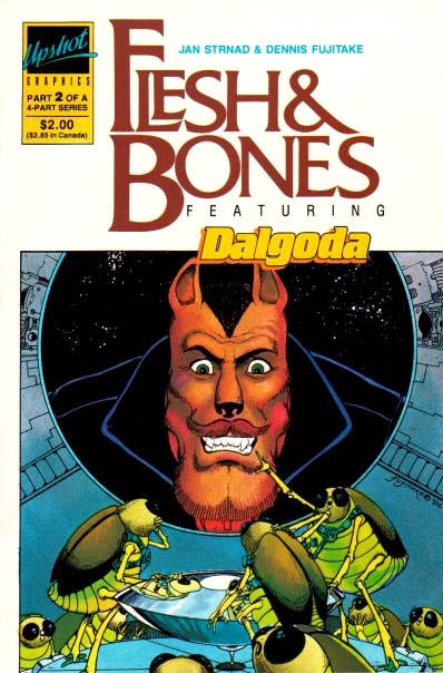 Flesh & Bones  |  Issue#2 | Year:1986 | Series: Flesh & Bones | Pub: Upshot Graphics