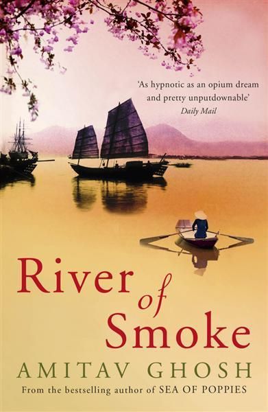 RIVER OF SMOKE by Amitav Ghosh | PAPERBACK