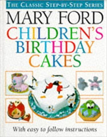 Children's Birthday Cakes by Mary Ford | Pub:Mary Ford Publications, Limited | Pages: | Condition:Good | Cover:HARDCOVER