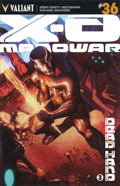X-O Manowar, Vol. 3 Dead Hand, Part 3: On Dead Ground |  Issue#36B | Year:2015 | Series: X-O Manowar | Pub: Valiant Entertainment