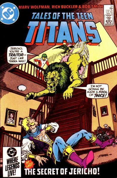 Tales of the Teen Titans The Jericho Imbroglio! |  Issue#51A | Year:1985 | Series: Teen Titans | Pub: DC Comics |